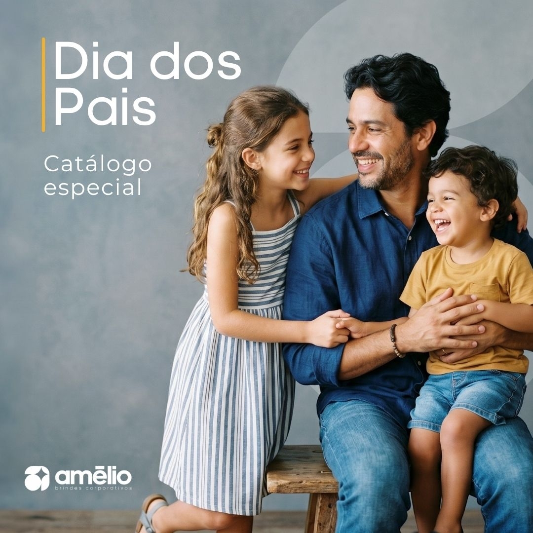 Preencha o formulário e faça o download do nosso Catálogo de Dia dos Pais!
